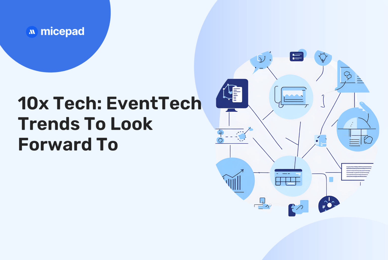 10x Tech: EventTech Trends to Look Forward to